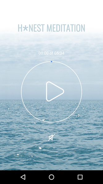 H*nest Meditation Application Screenshots H*nest Meditation Application Screenshots